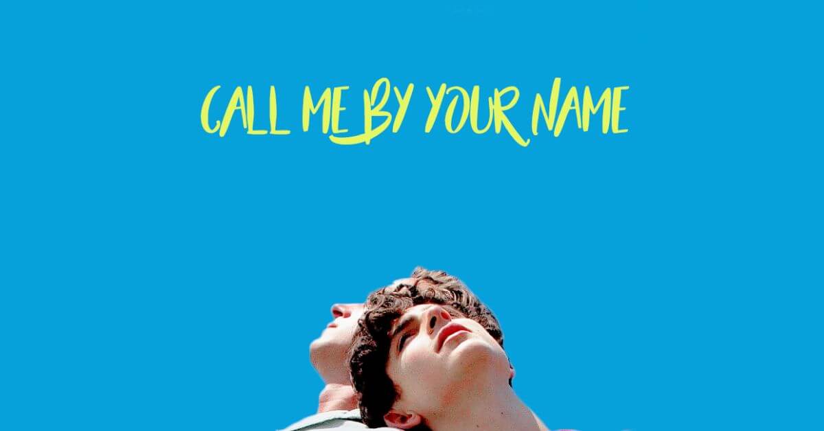 Phim LGBT Hay Nhất Mọi Thời Đại - Call Me By Your Name