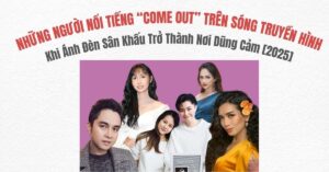 nhung-nguoi-noi-tieng-come-out